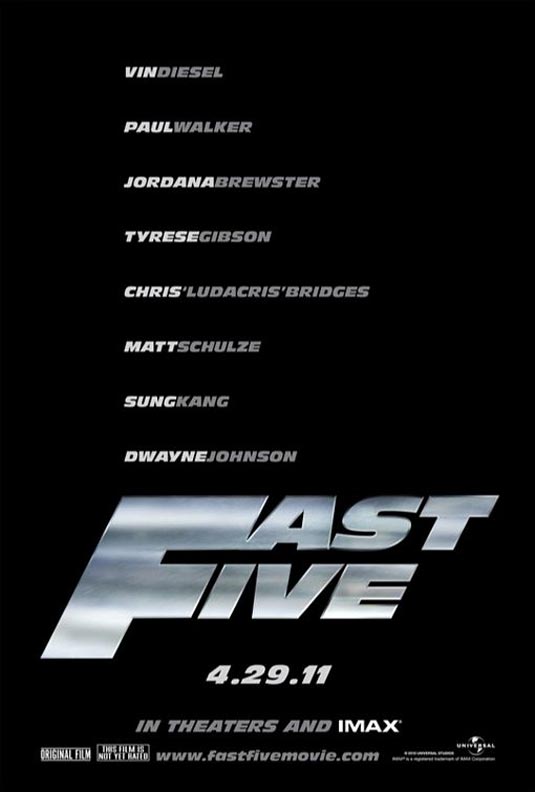 fast five poster 2011. Fast and Furious 5: Fast Five