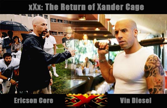xXx 3: Ericson Core and Vin Diesel