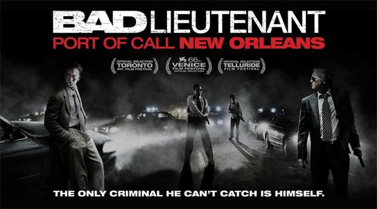 movie review bad lieutenant port call new orleans