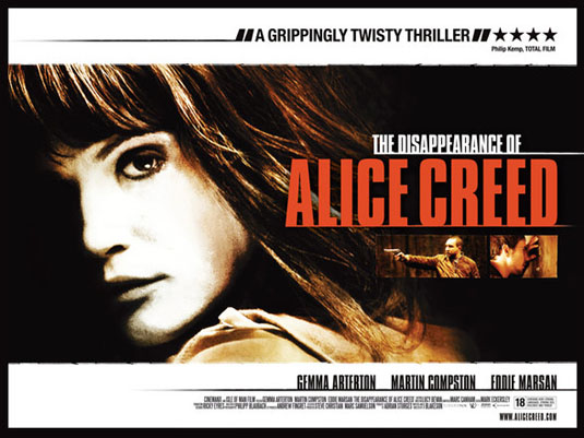 The Disappearance of Alice Creed The Disappearance of Alice Creed