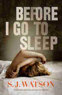 Before I Go to Sleep Before I Go to Sleep