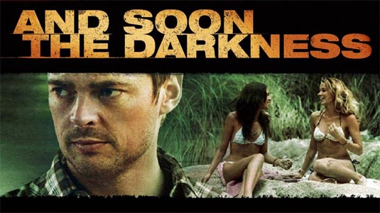 And Soon the Darkness And Soon the Darkness