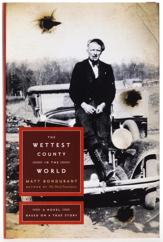 The Wettest County in the World Book Cover The Wettest County in the World Book Cover