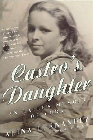 Castro's Daughter Castro's Daughter