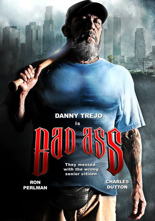 Bad Ass Poster Bad Ass Poster