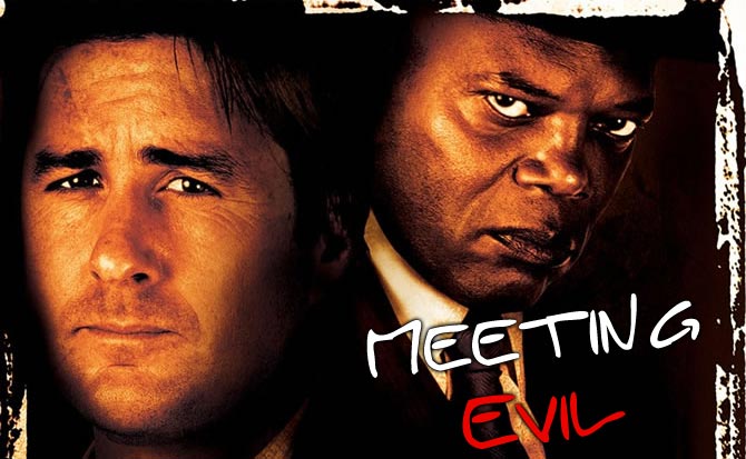 Meeting Evil