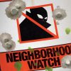 Neighborhood Watch