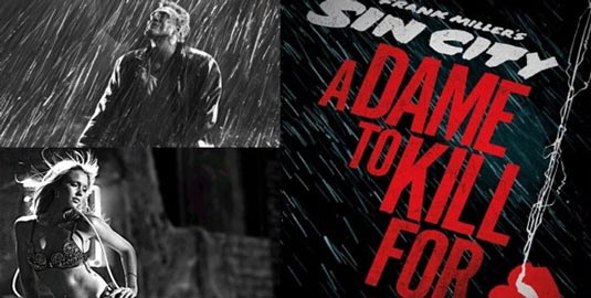 Sin City: A Dame to Kill For Sin City: A Dame to Kill For