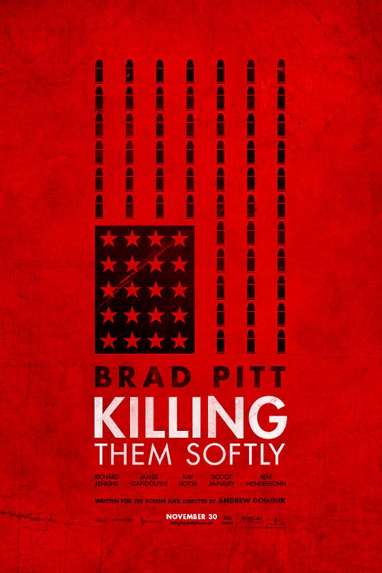 Killing Them Softly Poster Killing Them Softly Poster