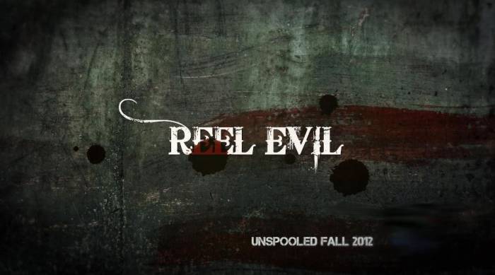 2 Teasers, One Spooky Trailer & Official Poster For Horror Movie REEL EVIL!  - FilmoFilia