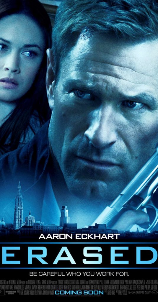 15 New Images & Poster For ERASED, Starring Aaron Eckhart! FilmoFilia