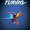 TURBO New Poster