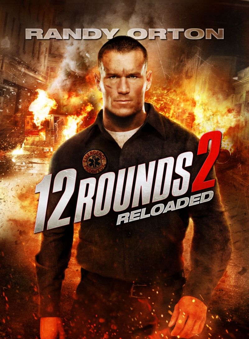 12 Rounds: Reloaded Poster