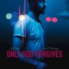 ONLY GOD FORGIVES Poster