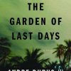 THE GARDEN OF LAST DAYS