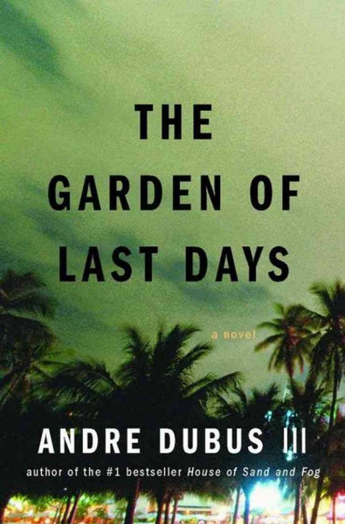 THE GARDEN OF LAST DAYS