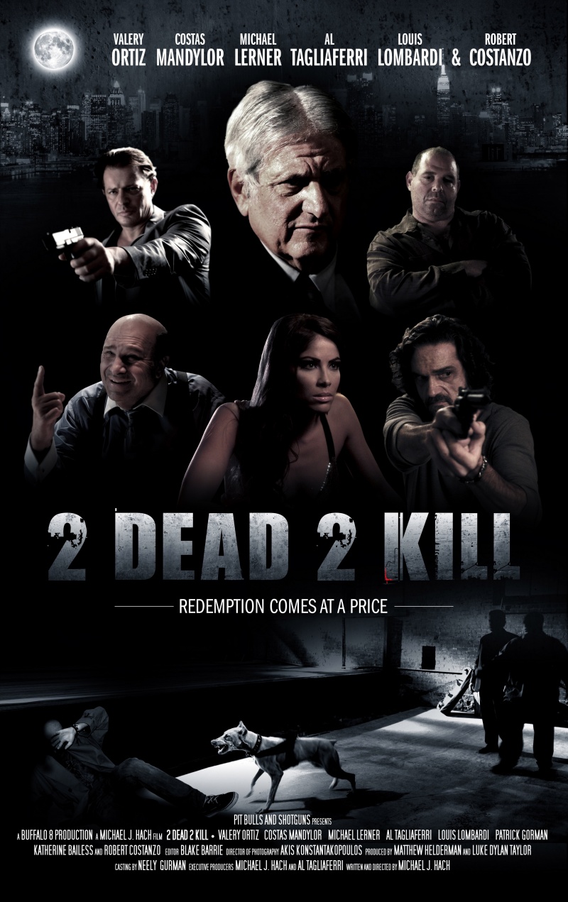 2 Dead 2 Kill Poster