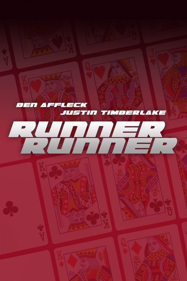 RUNNER RUNNER Poster