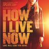 HOW I LIVE NOW Poster