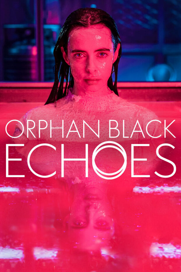 Orphan Black: Echoes Poster