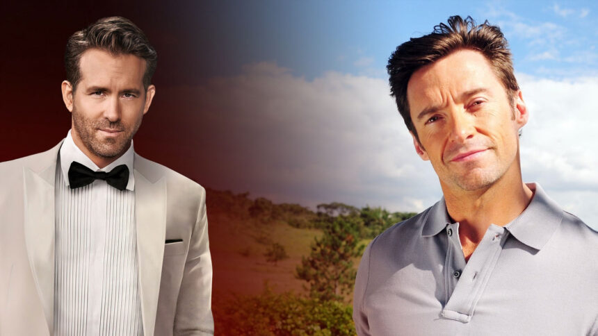 Ryan Reynolds and Hugh Jackman