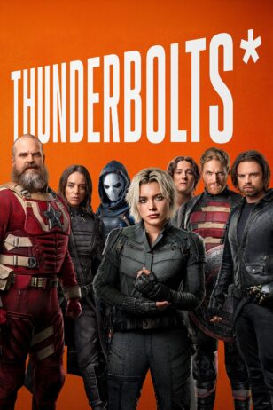 Marvel's 'Thunderbolts*' 2025: Cast, Plot, Release