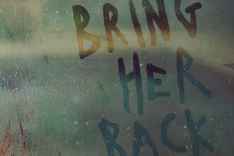 bring her back