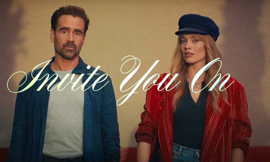 Margot Robbie and Colin Farrell invite you on ABigBoldBeautifulJourney Trailer Tuesday