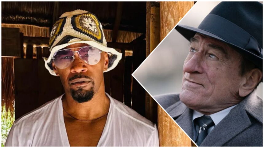 Robert De Niro Jamie Foxx