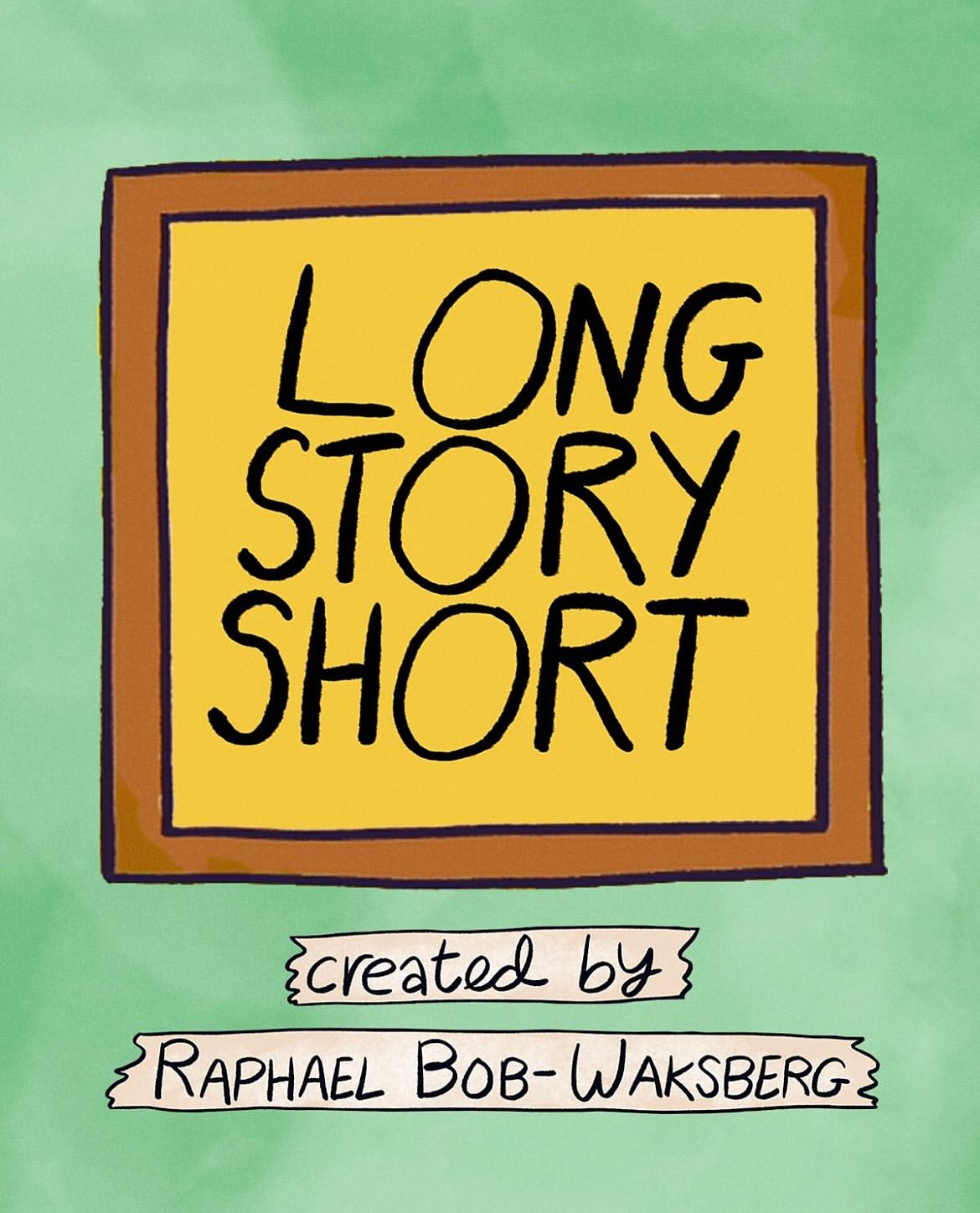 Long Story Short
