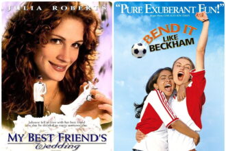 My Best Friend’s Wedding Bend It Like Beckham