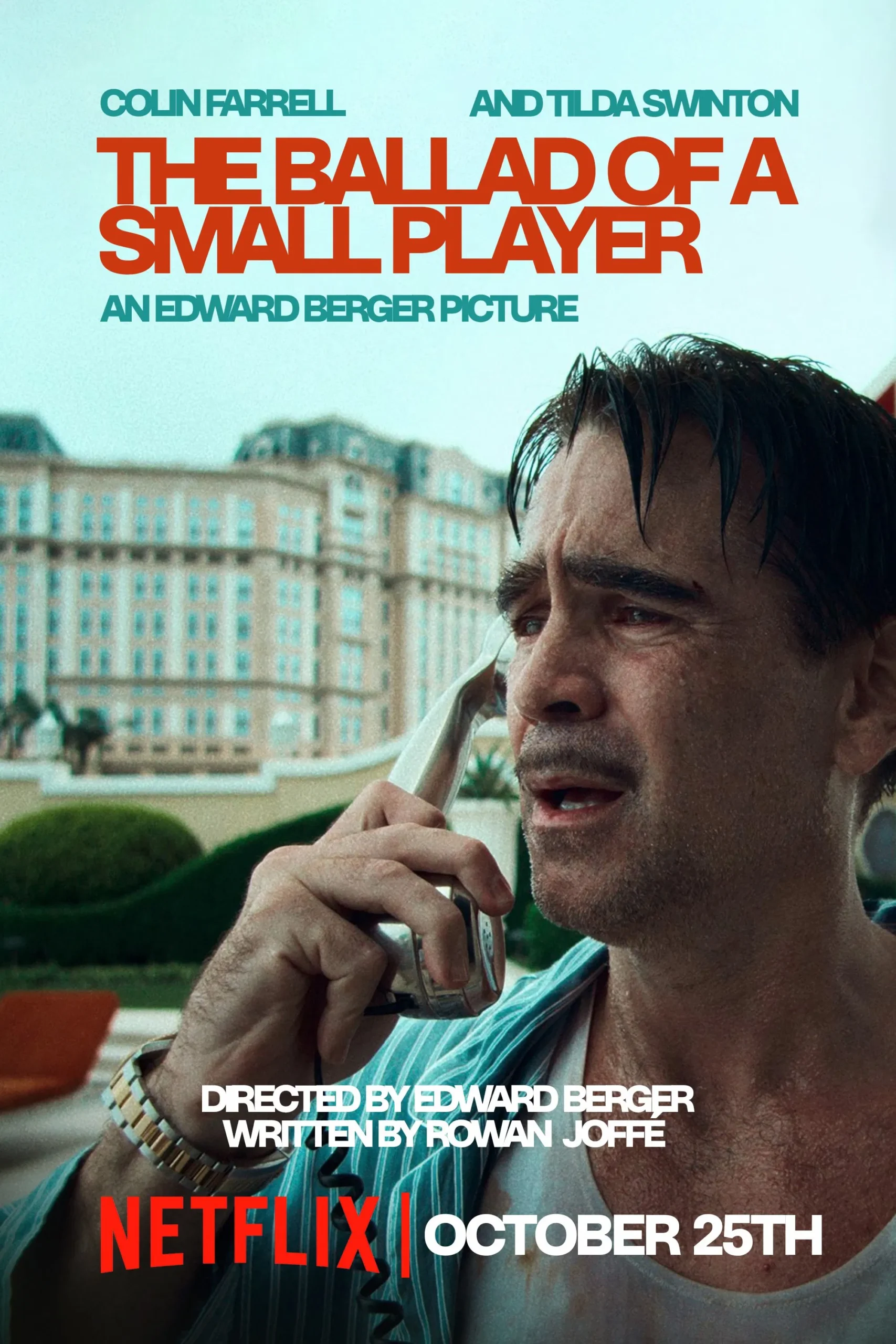 Colin Farrell's Descent into Macau's Underworld: Edward Berger's 'Ballad of a Small Player' Teaser Promises a Feverish Thriller 5 Ballad of a Small Player Poster