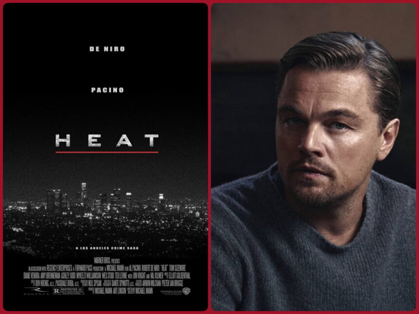Leonardo DiCaprio Heat